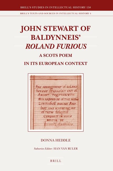 John Stewart of Baldynneis Roland Furious: A Scots Poem in Its European Context