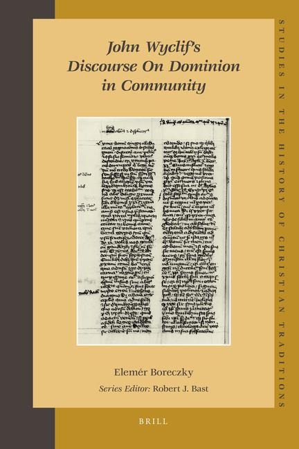 John Wyclif's Discourse on Dominion in Community