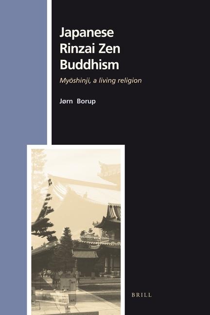 Japanese Rinzai Zen Buddhism: My&#333;shinji, a Living Religion