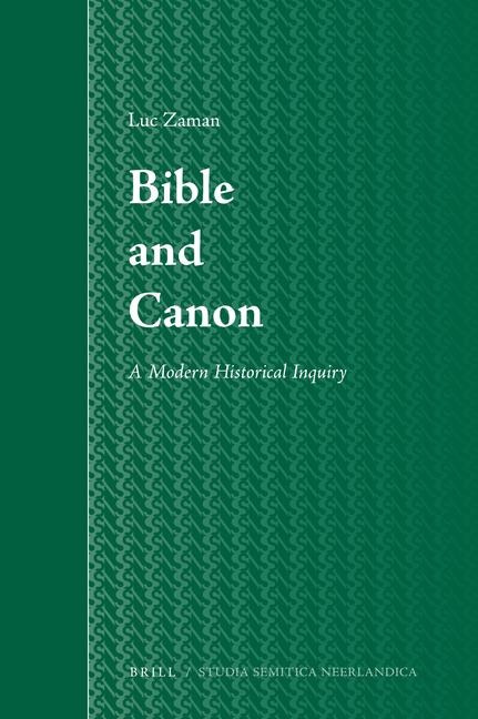 Bible and Canon: A Modern Historical Inquiry