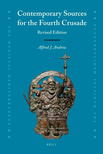 Contemporary Sources for the Fourth Crusade