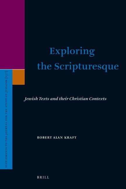 Exploring the Scripturesque: Jewish Texts and Their Christian Contexts