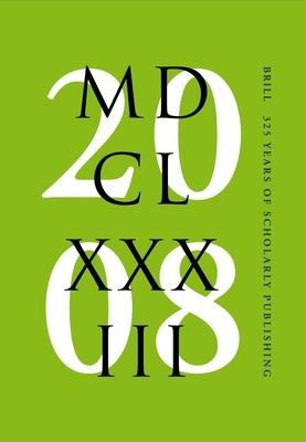 Brill - 325 Years of Scholarly Publishing