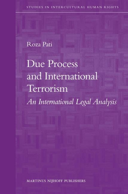 Due Process and International Terrorism: An International Legal Analysis