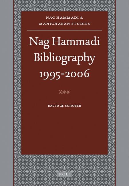 Nag Hammadi Bibliography 1995-2006