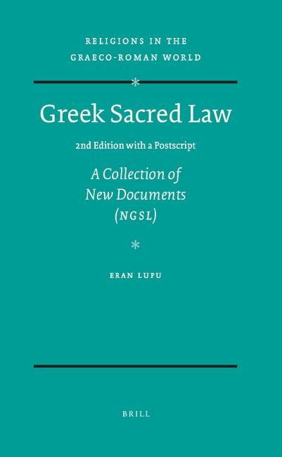 Greek Sacred Law (2nd Edition with a Postscript): A Collection of New Documents (Ngsl)