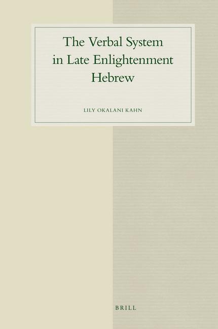 The Verbal System in Late Enlightenment Hebrew