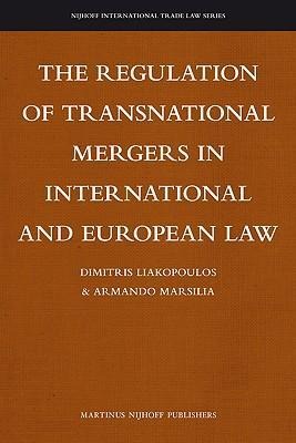 Retracted, the Regulation of Transnational Mergers in International and European Law
