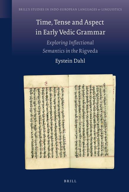 Time, Tense and Aspect in Early Vedic Grammar: Exploring Inflectional Semantics in the Rigveda