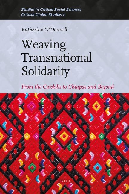 Weaving Transnational Solidarity: From the Catskills to Chiapas and Beyond