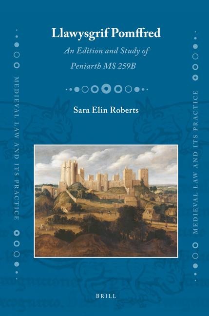 Llawysgrif Pomffred: An Edition and Study of Peniarth MS 259b