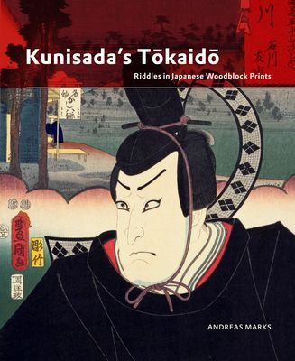 Kunisadas T&#333;kaid&#333;: Riddles in Japanese Woodblock Prints