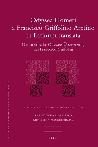 Die lateinische Odyssee-Übersetzung des Francesco Griffolini