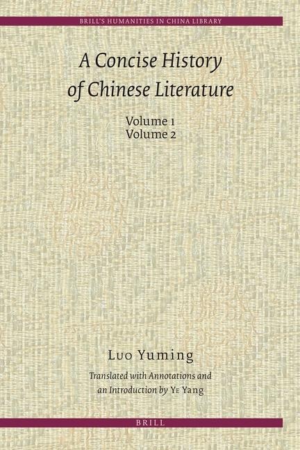 A Concise History of Chinese Literature (2 Vols.)