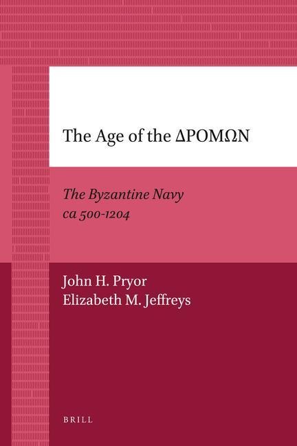 The Age of the &#916;&#929;&#927;&#924;&#937;&#925;: The Byzantine Navy CA 500-1204