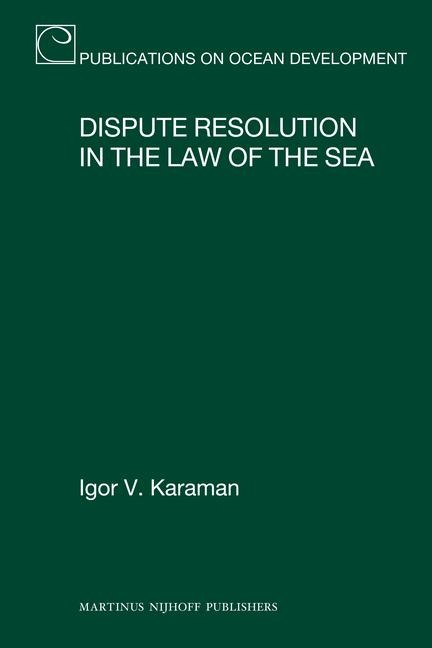 Dispute Resolution in the Law of the Sea