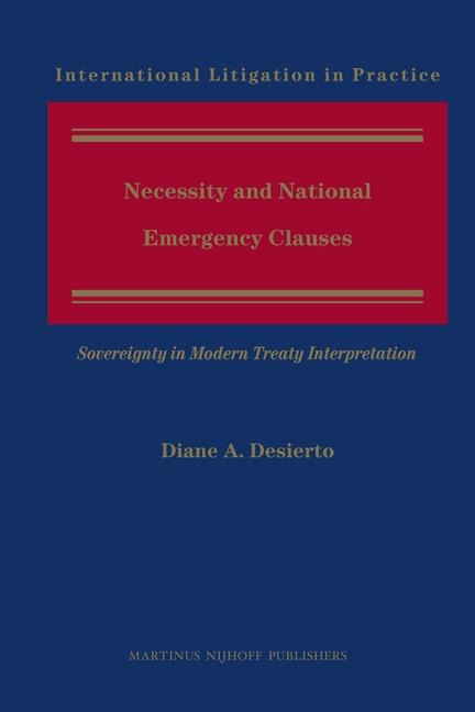 Necessity and National Emergency Clauses: Sovereignty in Modern Treaty Interpretation
