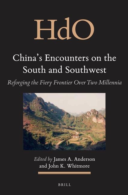 Chinas Encounters on the South and Southwest