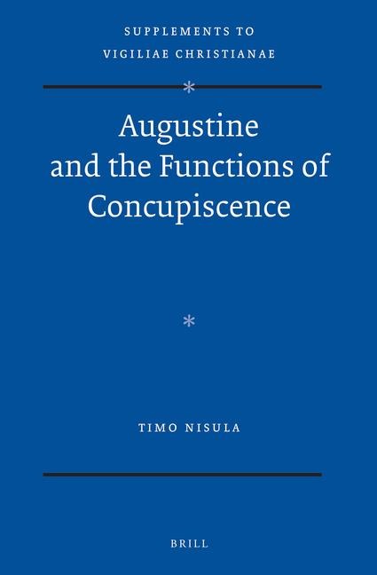 Augustine and the Functions of Concupiscence
