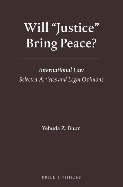 Will "Justice" Bring Peace?