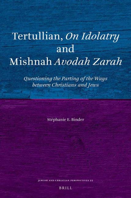 Tertullian, <i>On Idolatry</i> and Mishnah <i>Avodah Zarah</i>