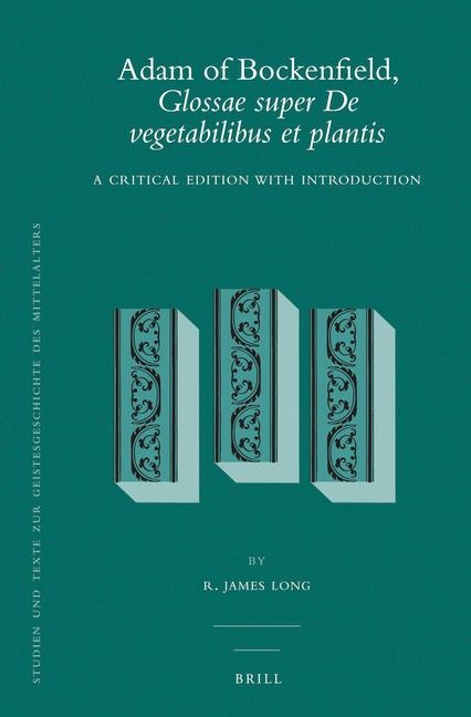 Adam of Bockenfield, Glossae super De vegetabilibus et plantis