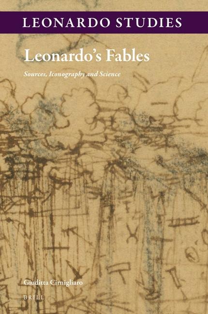 Leonardo's Fables: Sources, Iconography and Science