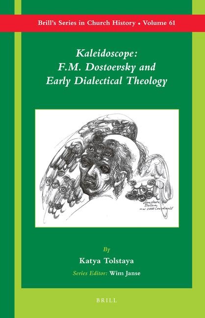 Kaleidoscope: F.M. Dostoevsky and the Early Dialectical Theology