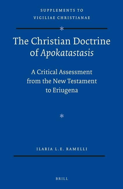 The Christian Doctrine of <i>Apokatastasis</i>