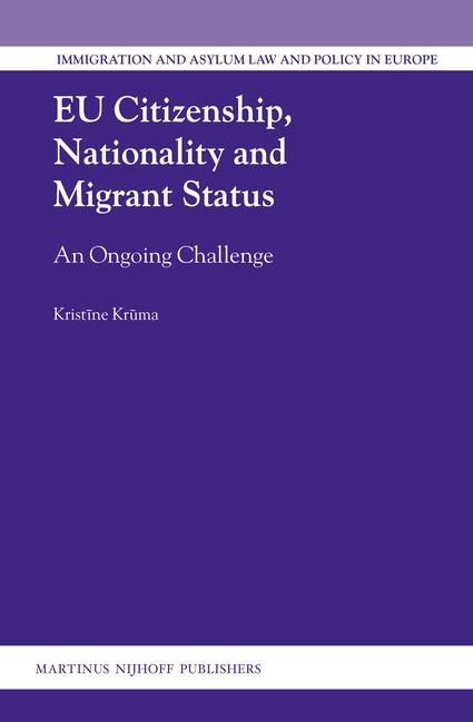 EU Citizenship, Nationality and Migrant Status