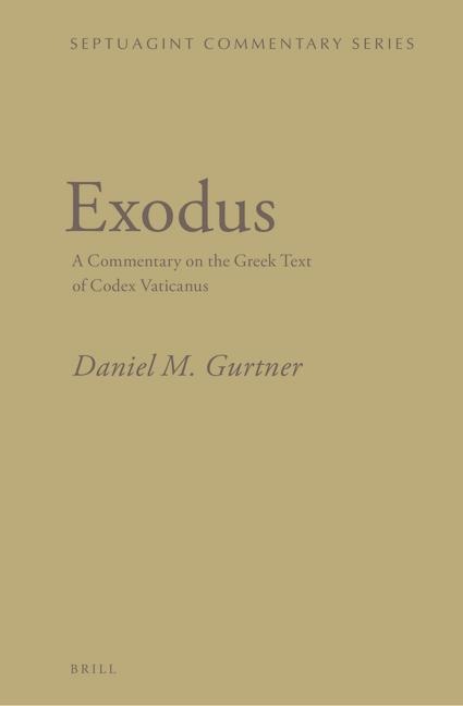 Exodus: A Commentary on the Greek Text of Codex Vaticanus