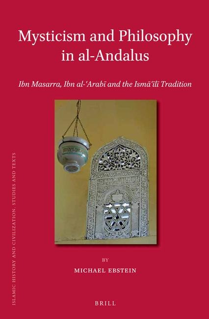 Mysticism and Philosophy in al-Andalus