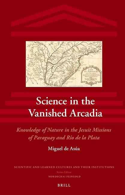 Science in the Vanished Arcadia