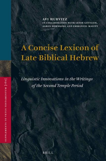 A Concise Lexicon of Late Biblical Hebrew