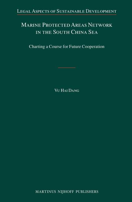 Marine Protected Areas Network in the South China Sea: Charting a Course for Future Cooperation