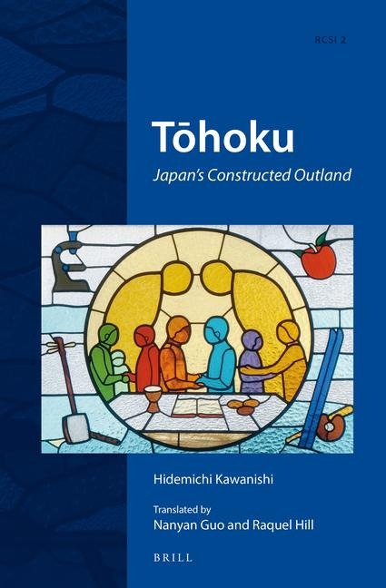 T&#333;hoku: Japan's Constructed Outland