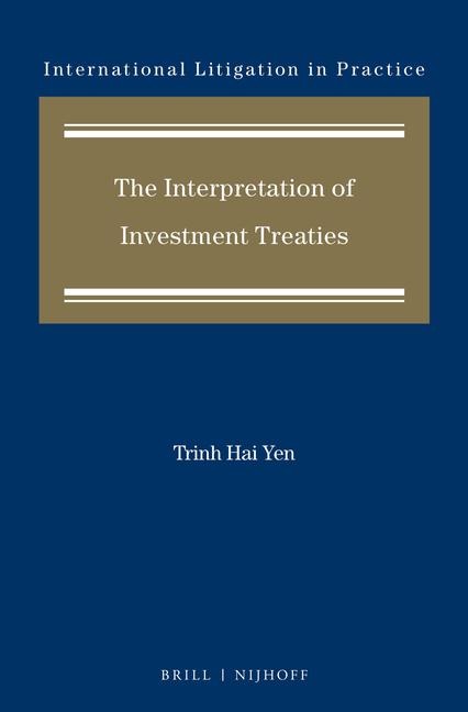 The Interpretation of Investment Treaties
