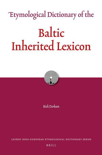 Etymological Dictionary of the Baltic Inherited Lexicon