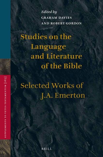 Studies on the Language and Literature of the Bible: Selected Works of J.A. Emerton