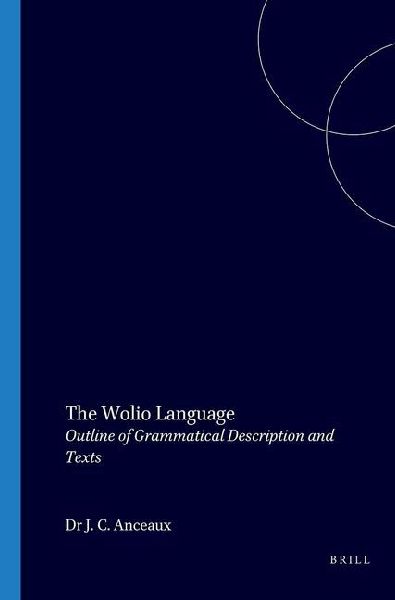 The Wolio Language: Outline of Grammatical Description and Texts