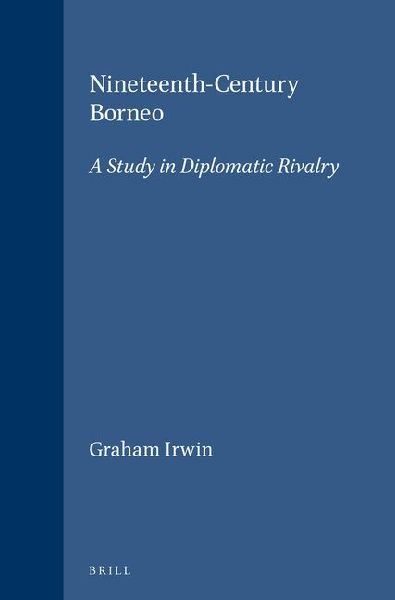 Nineteenth-Century Borneo: A Study in Diplomatic Rivalry