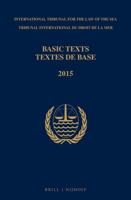 Basic Texts / Textes de Base: 3rd Edition (2015)