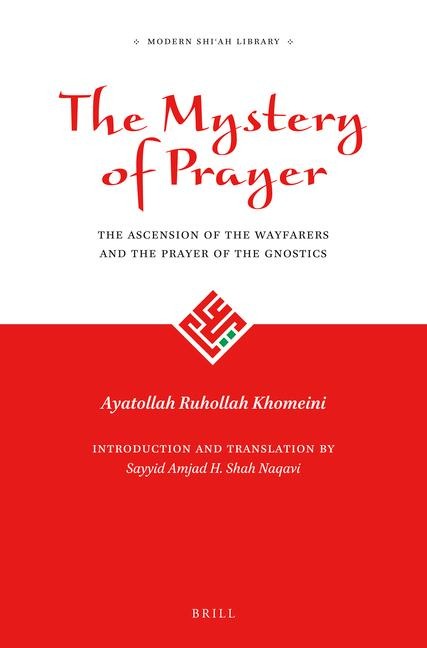 The Mystery of Prayer: The Ascension of the Wayfarers and the Prayer of the Gnostics