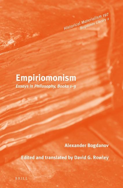 Empiriomonism: Essays in Philosophy, Books 1-3