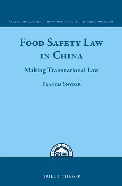 Food Safety Law in China: Making Transnational Law