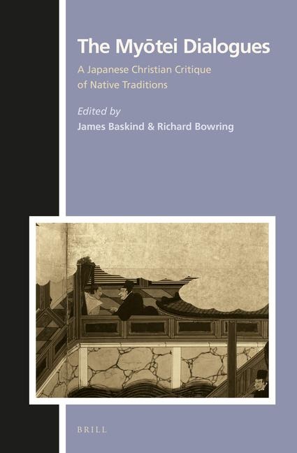 The My&#333;tei Dialogues: A Japanese Christian Critique of Native Traditions