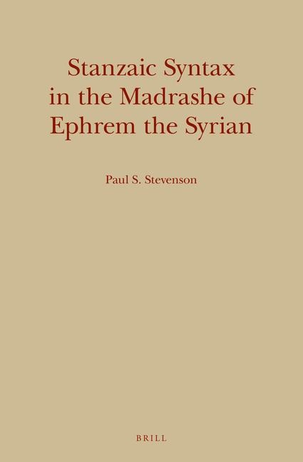 Stanzaic Syntax in the Madrashe of Ephrem the Syrian