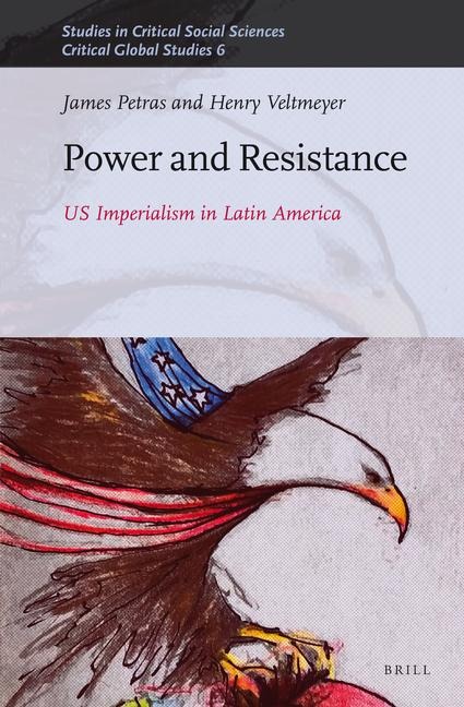 Power and Resistance: Us Imperialism in Latin America