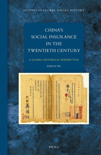 China's Social Insurance in the Twentieth Century: A Global Historical Perspective