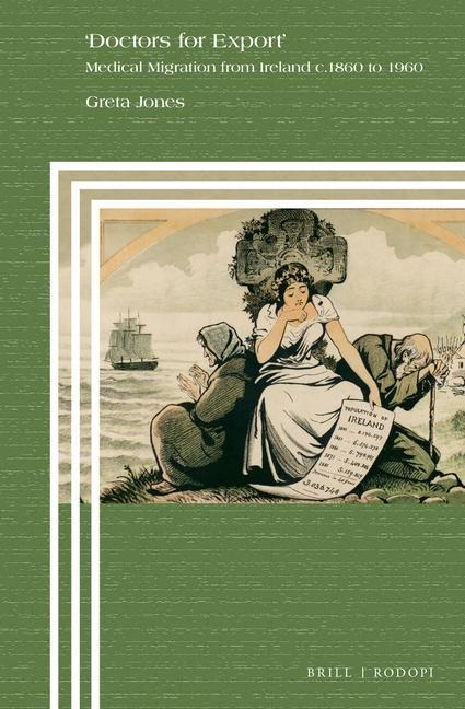 'Doctors for Export': Medical Migration from Ireland C.1860 to 1960